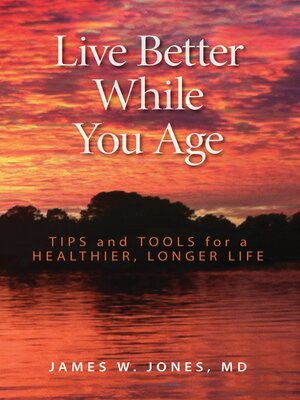 Live Better While You Age - ebook